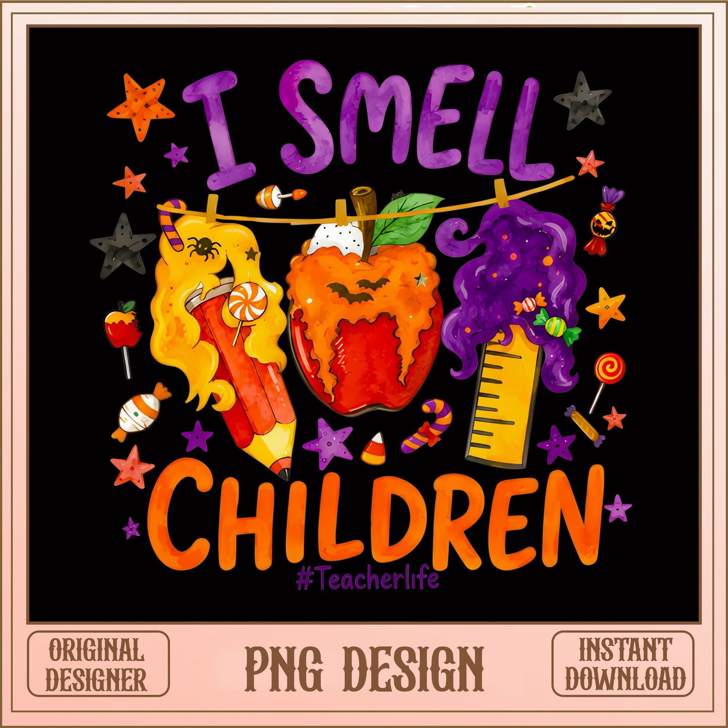 I Smell Children Halloween Teacher PNG, Teacher Life PNG, Funny Halloween PNG