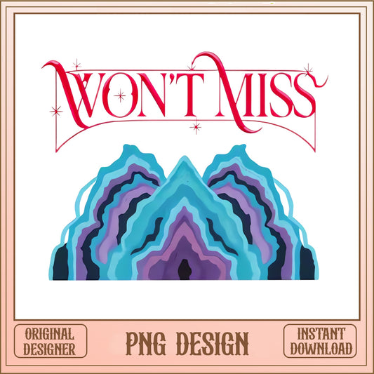 I Won't Miss PNG, Breakup Quote Shirt Design, Trending PNG