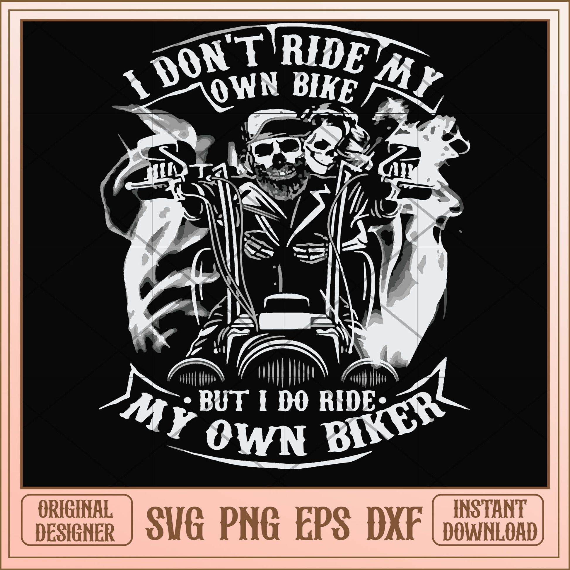 I do have my own biker svg, biker svg, funny svg
