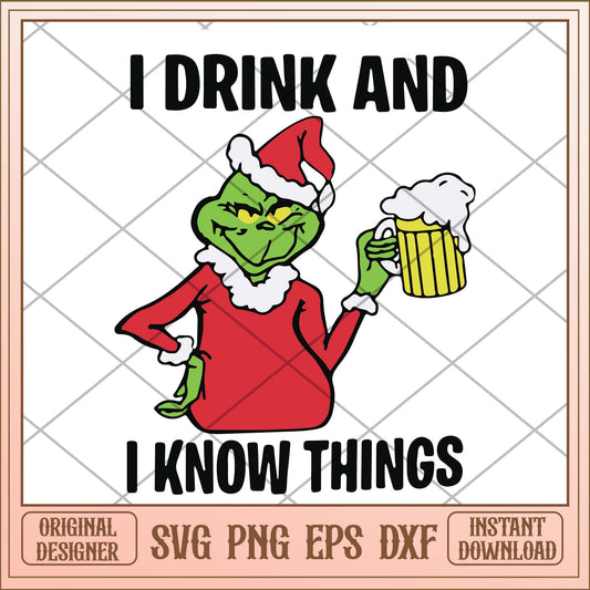 I drink and i know things svg, Grinch quotes svg bundle