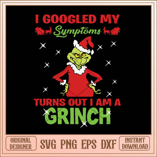 I googled my sumptoms turns out i am a grinch svg, Grinch quotes svg bundle