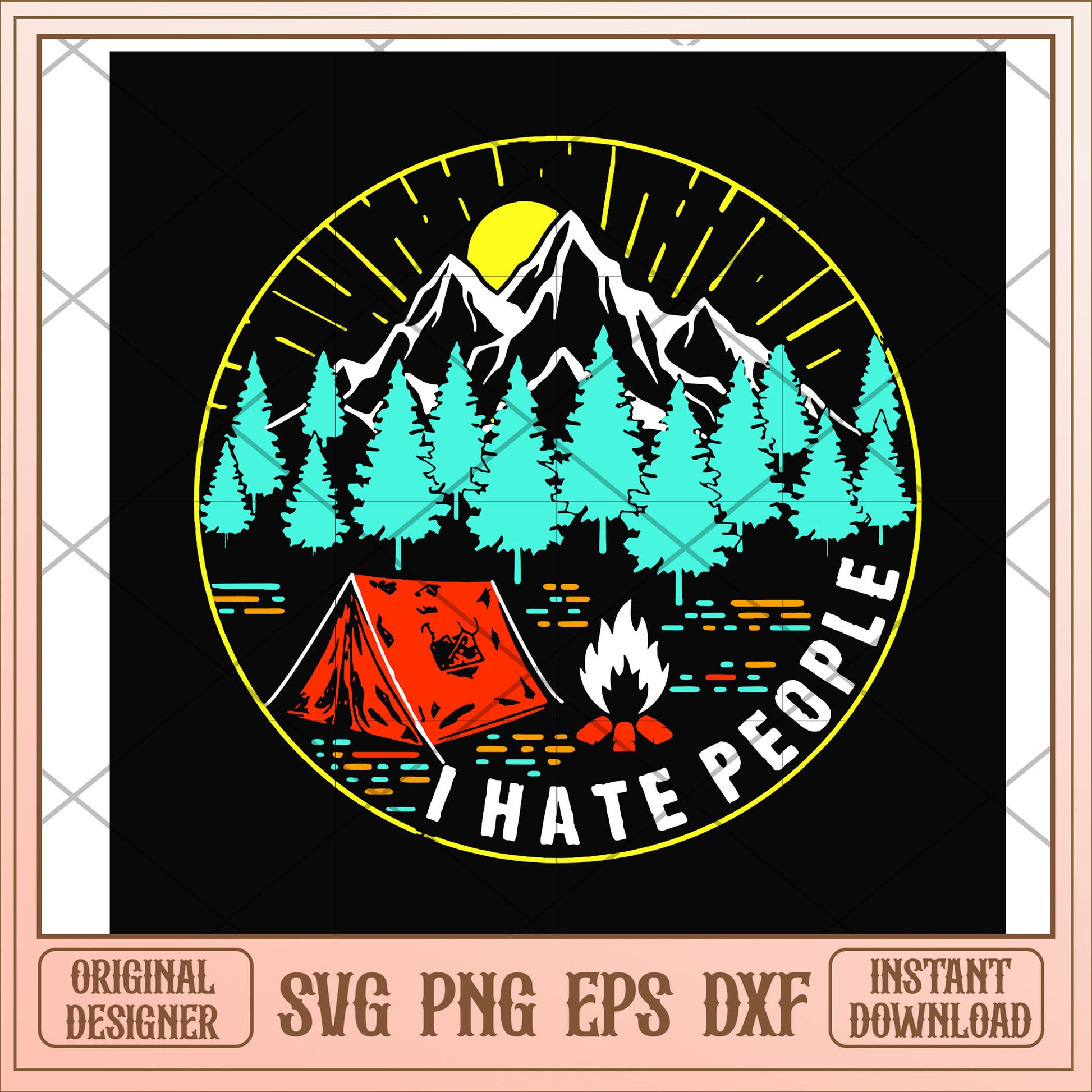I hate people camp in the mountain svg, I hate people svg, camping svg