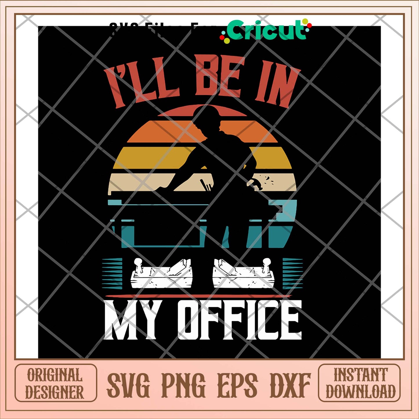 I'll Be In My Office svg, My Office svg, funny svg