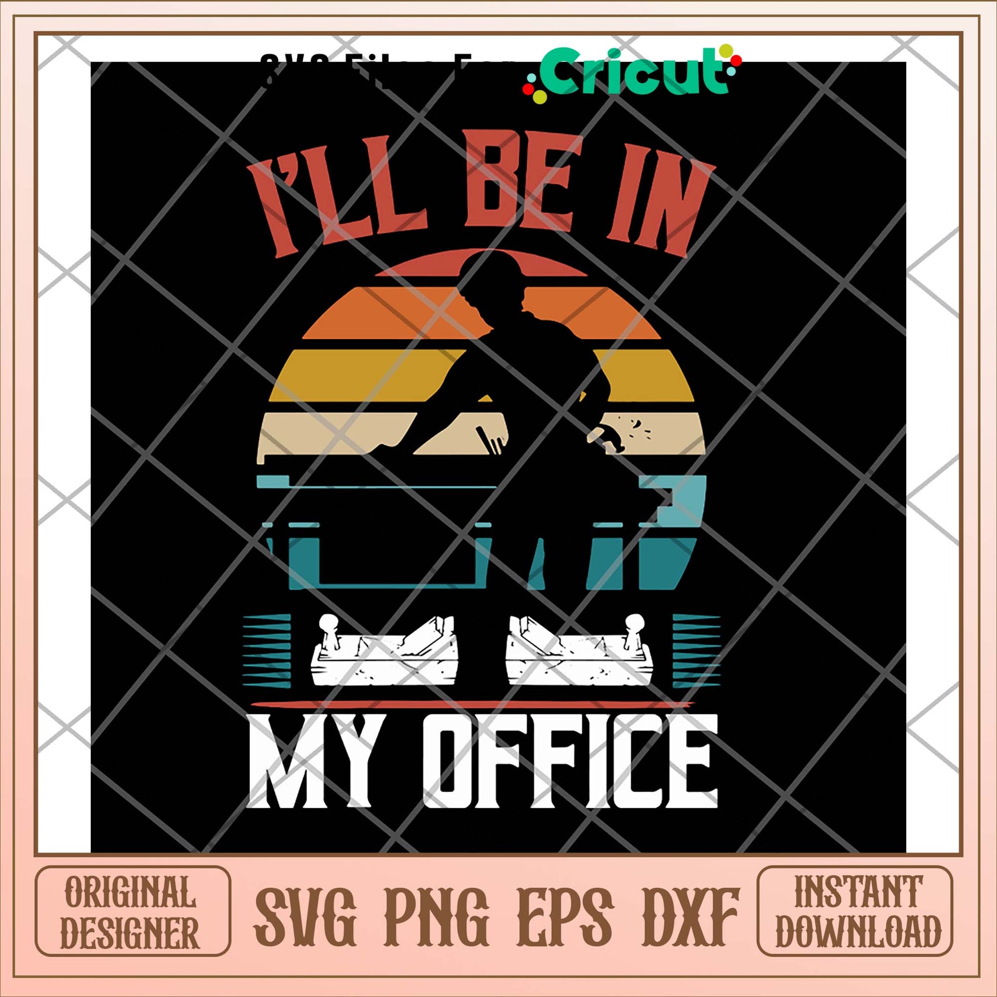 I'll Be In My Office svg, My Office svg, funny svg