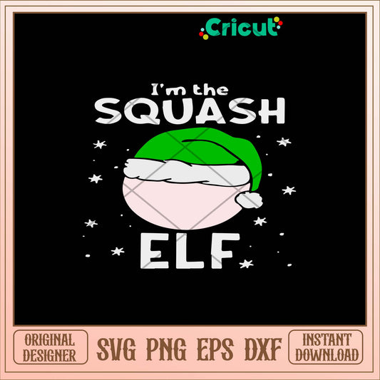I_m The Squash Elf Svg