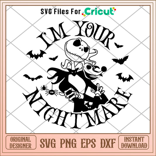 I'm Your Nightmare svg, Nightmare Before Christmas svg, digital download