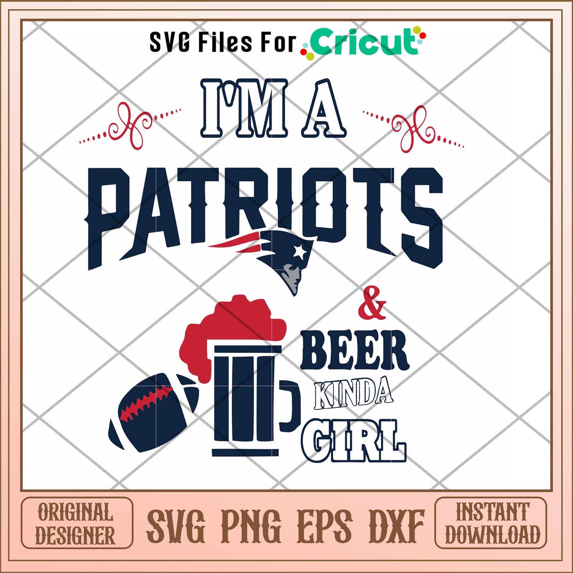 I'm a Patriots & beer kinda girl, Patriots svg, new nfl svg