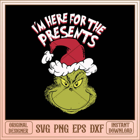 I'm here for the presents svg, Grinch presents svg bundle