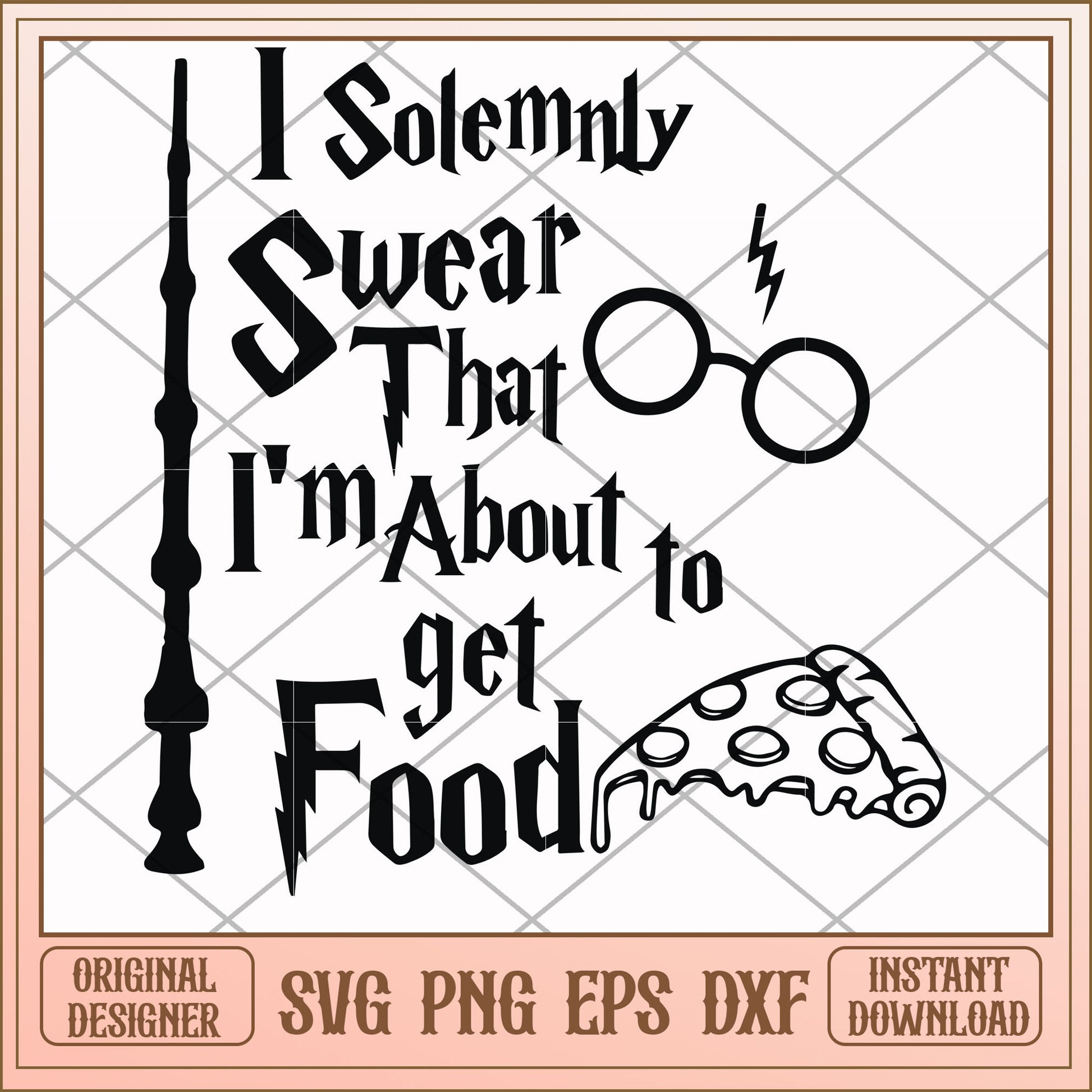 I solemnly swear that I'm about to get food svg, solemnly svg, funny svg