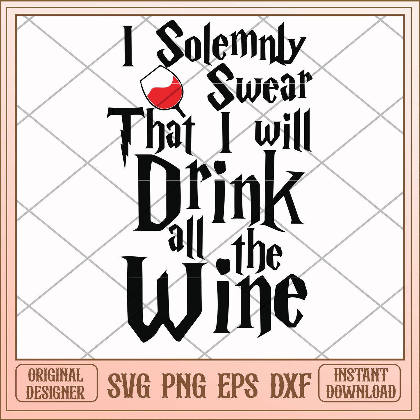 I solemnly swear that I will drink svg, solemnly svg, funny svg
