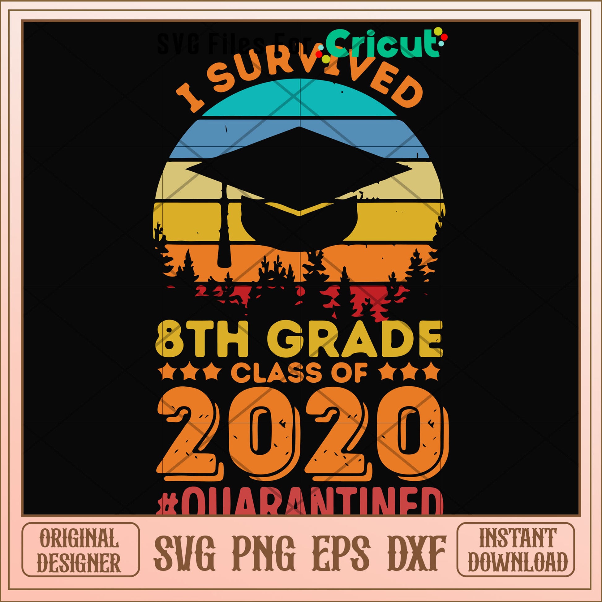 I survived 8th grade class of 2020 quarantined svg