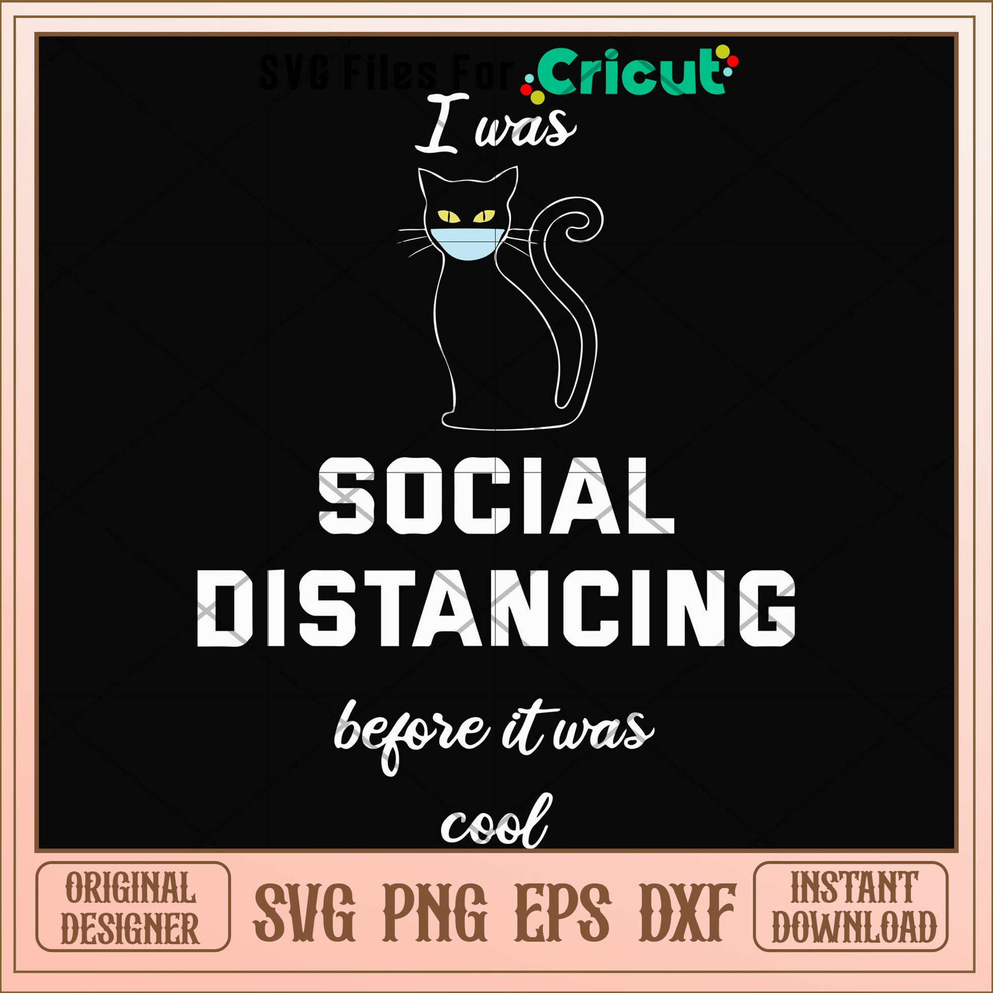 I was social distancing before it was cool svg, distancing svg, other svg