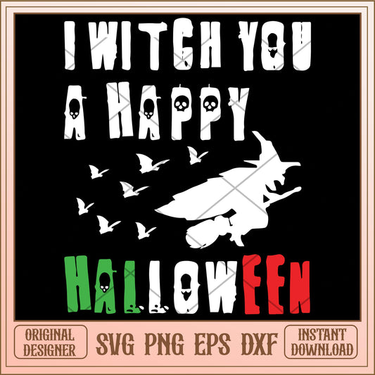I witch you a happy halloween white svg, halloween characters svg, digital download