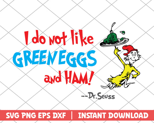 I do not like green eggs svg 