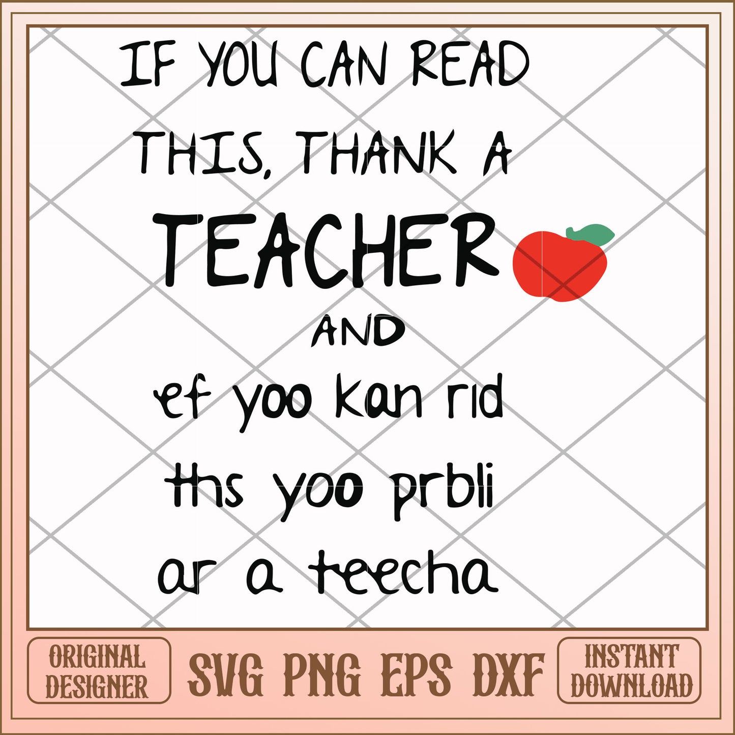 If you can read this thank a teacher svg, teacher svg, funny svg