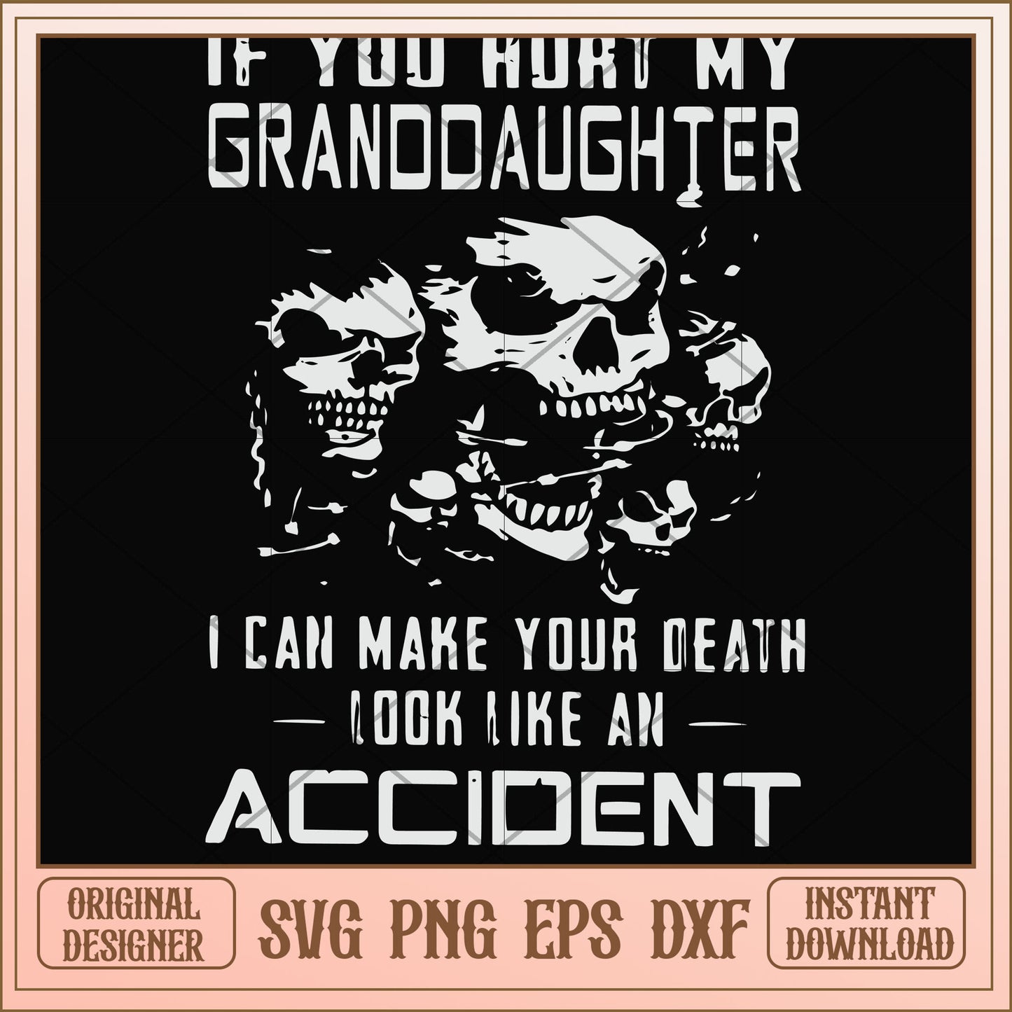 If you hurt my granddaughter svg, granddaughter svg, funny svg