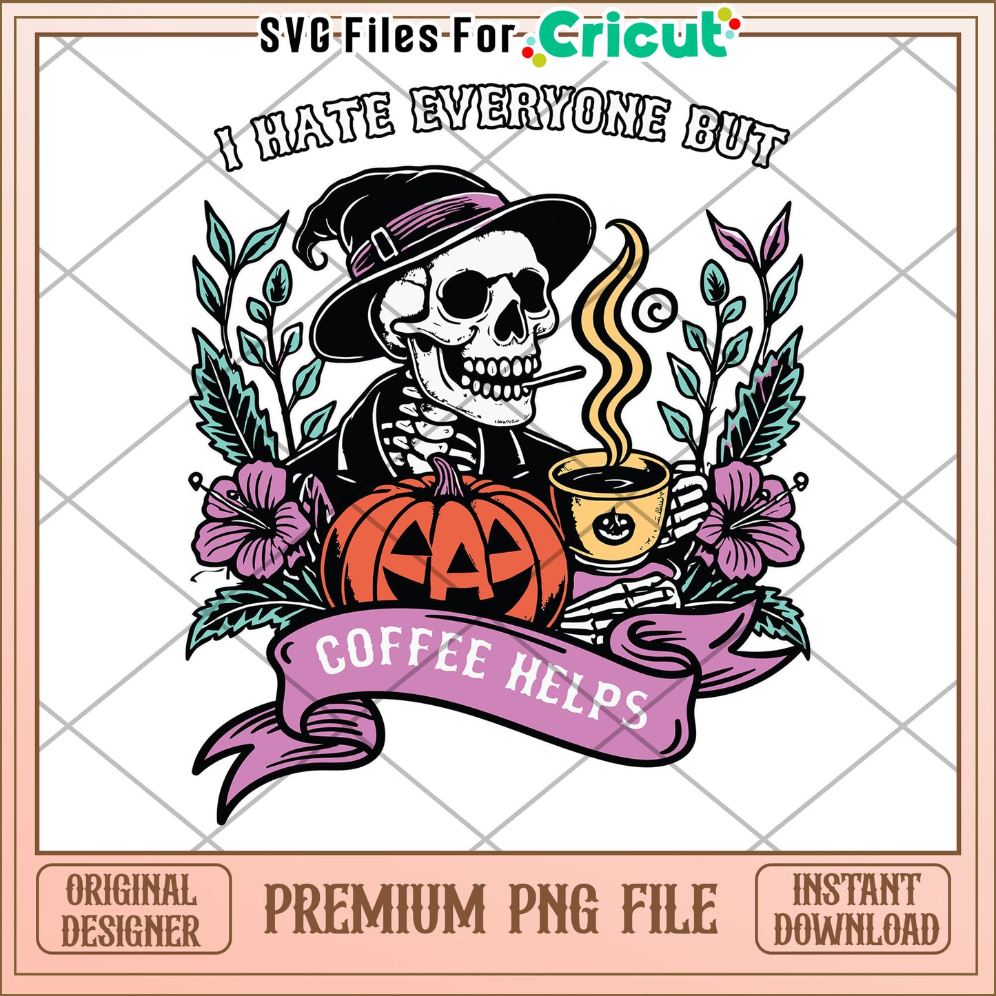 I hate every one but coffe helps png, halloween decorations png, halloween cartoon png