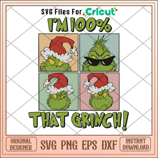 Im 100 Percent That Grinch Retro Christmas SVG, grinch pictures​ svg