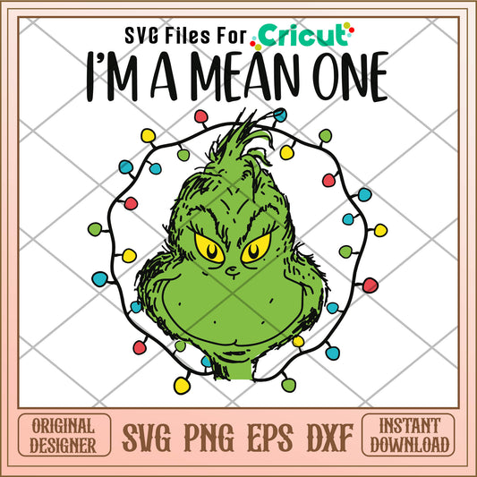 Im A Mean One Grinch Stole Christmas SVG grinch smile svg