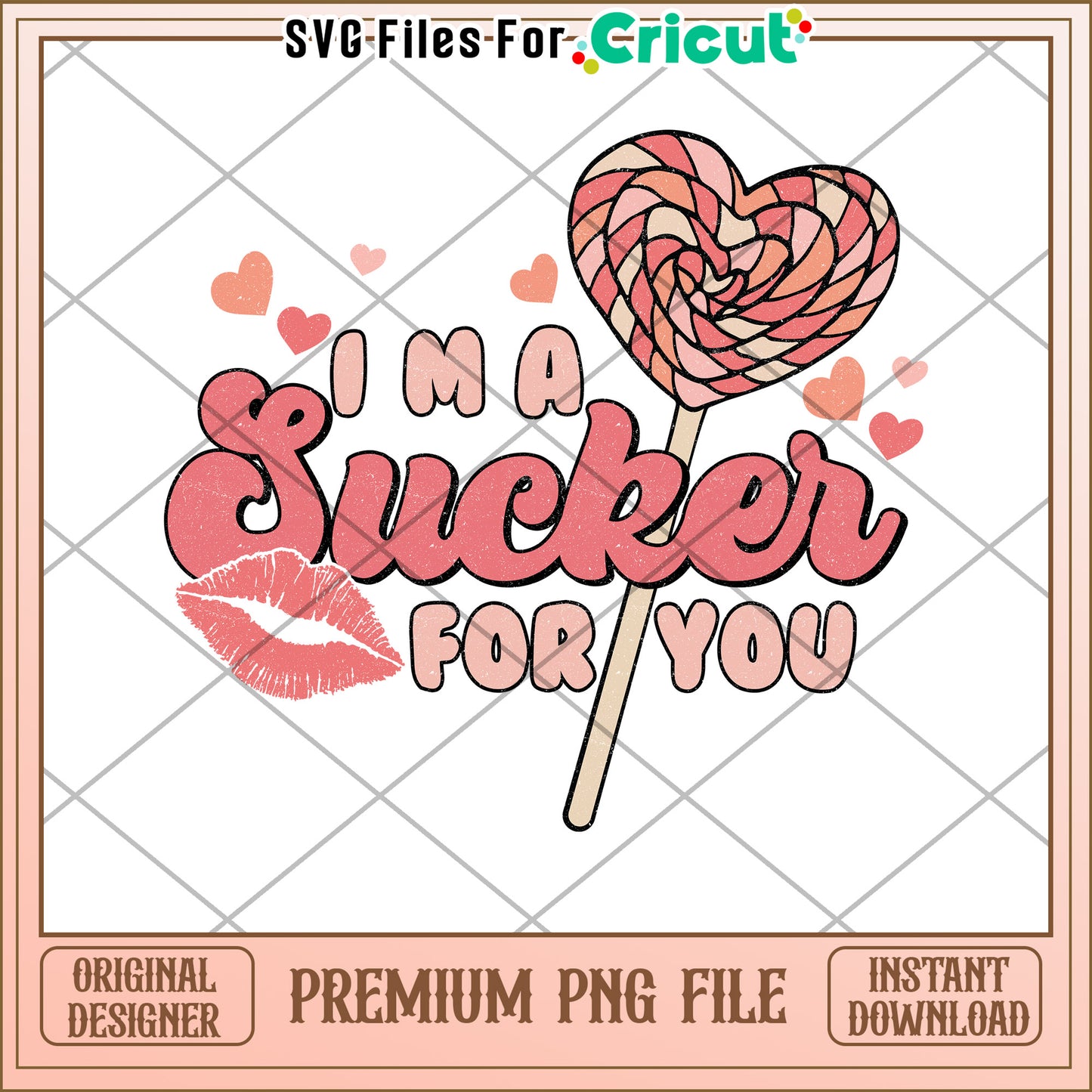Im A Sucker For You PNG Valentines Day Design