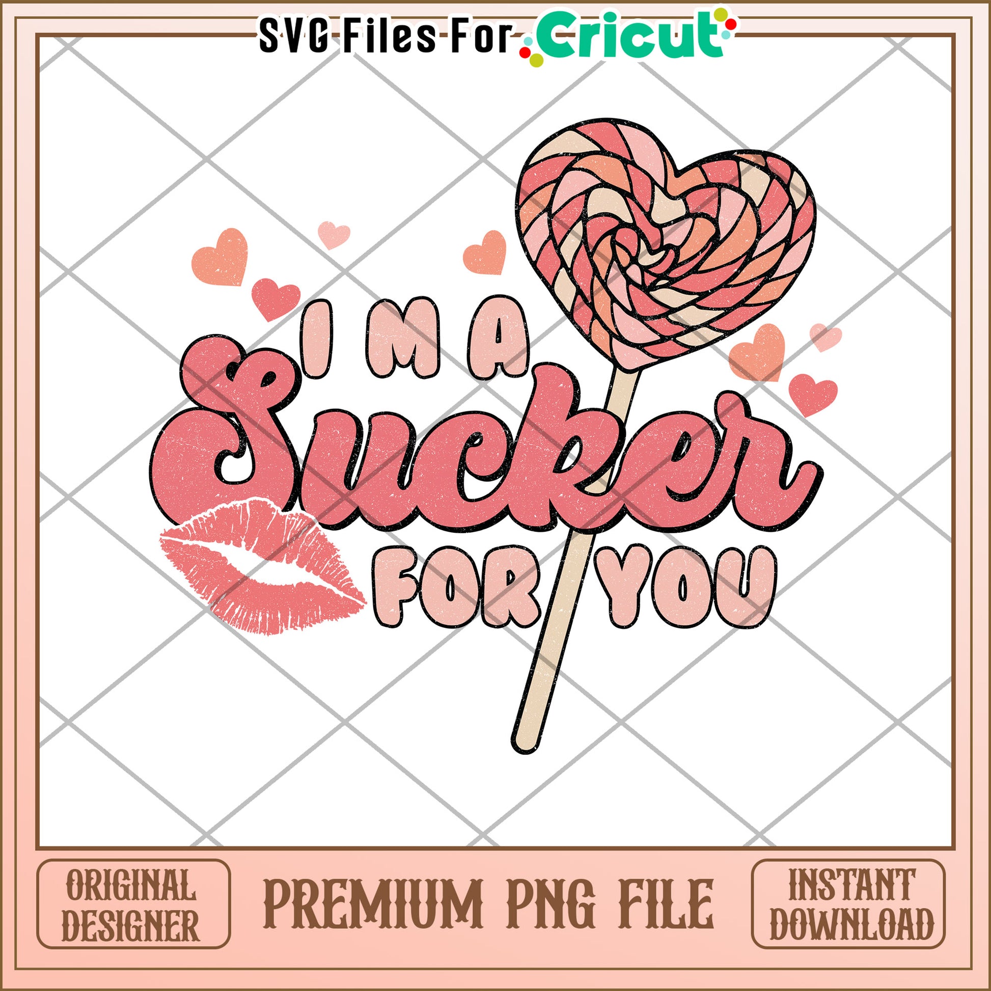 Im A Sucker For You PNG Valentines Day Design