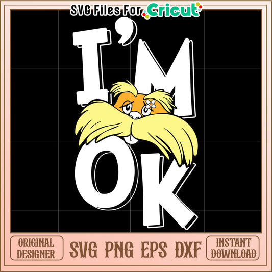 Im Ok SVG Design Instant Download