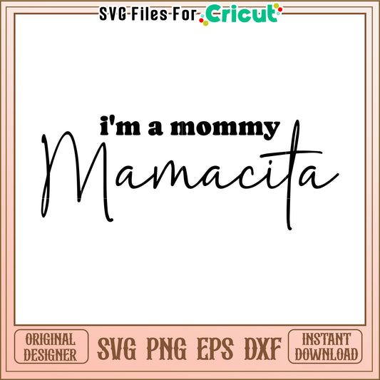 Im a mommy mamacita svg, halloween movies svg, halloween toys svg