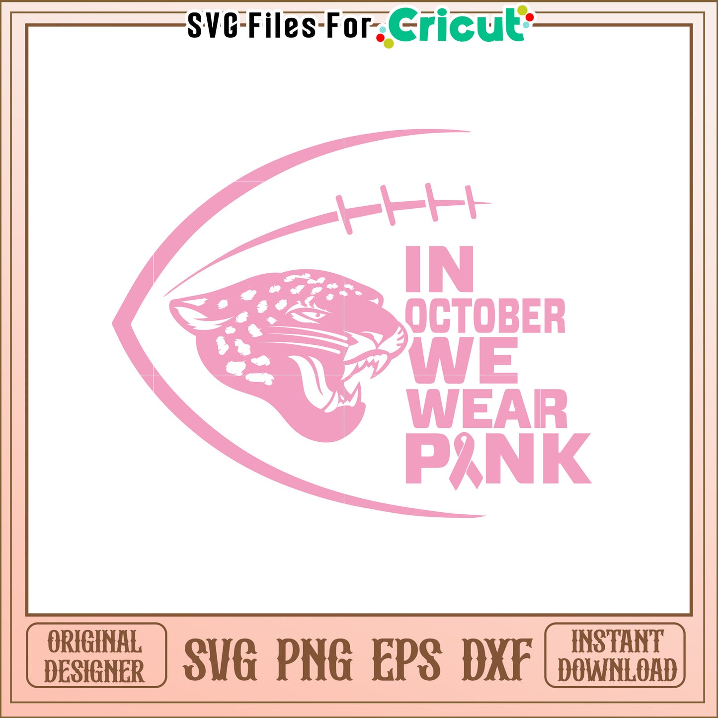 In October We Wear Pink Football SVG Design Cleaning