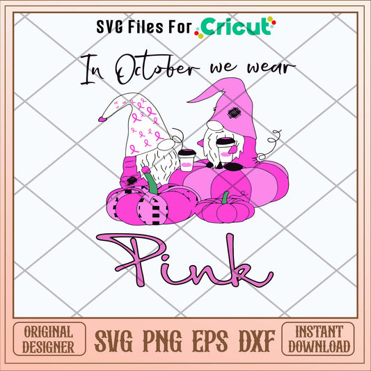In October We Wear Pink Svg