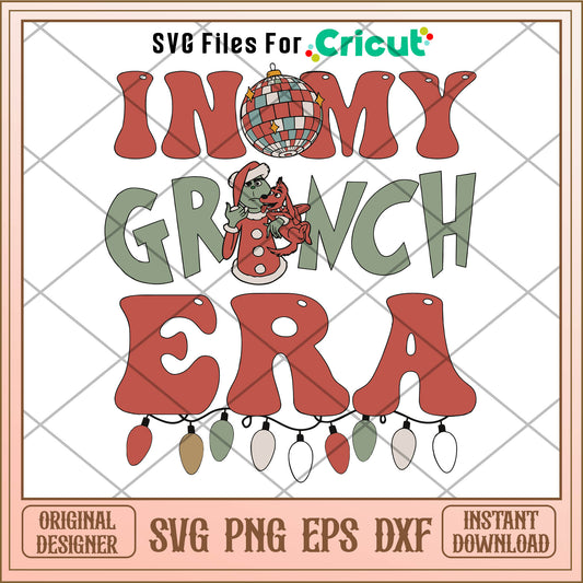 In My Grinch Era Christmas Lights SVG, christmas images svg