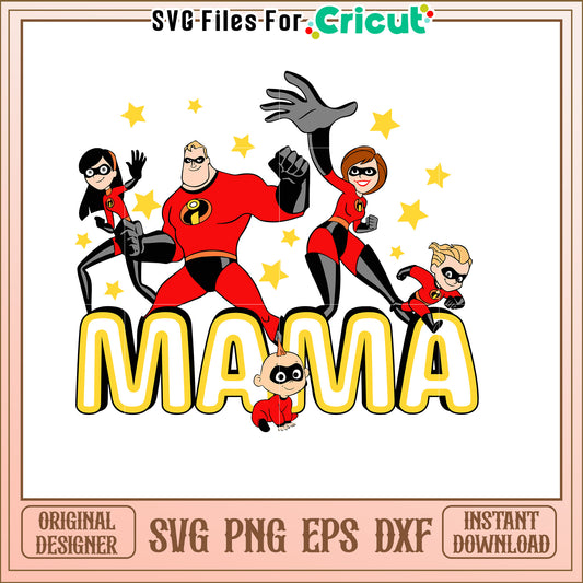 Incredibles Family SVG Mama Design