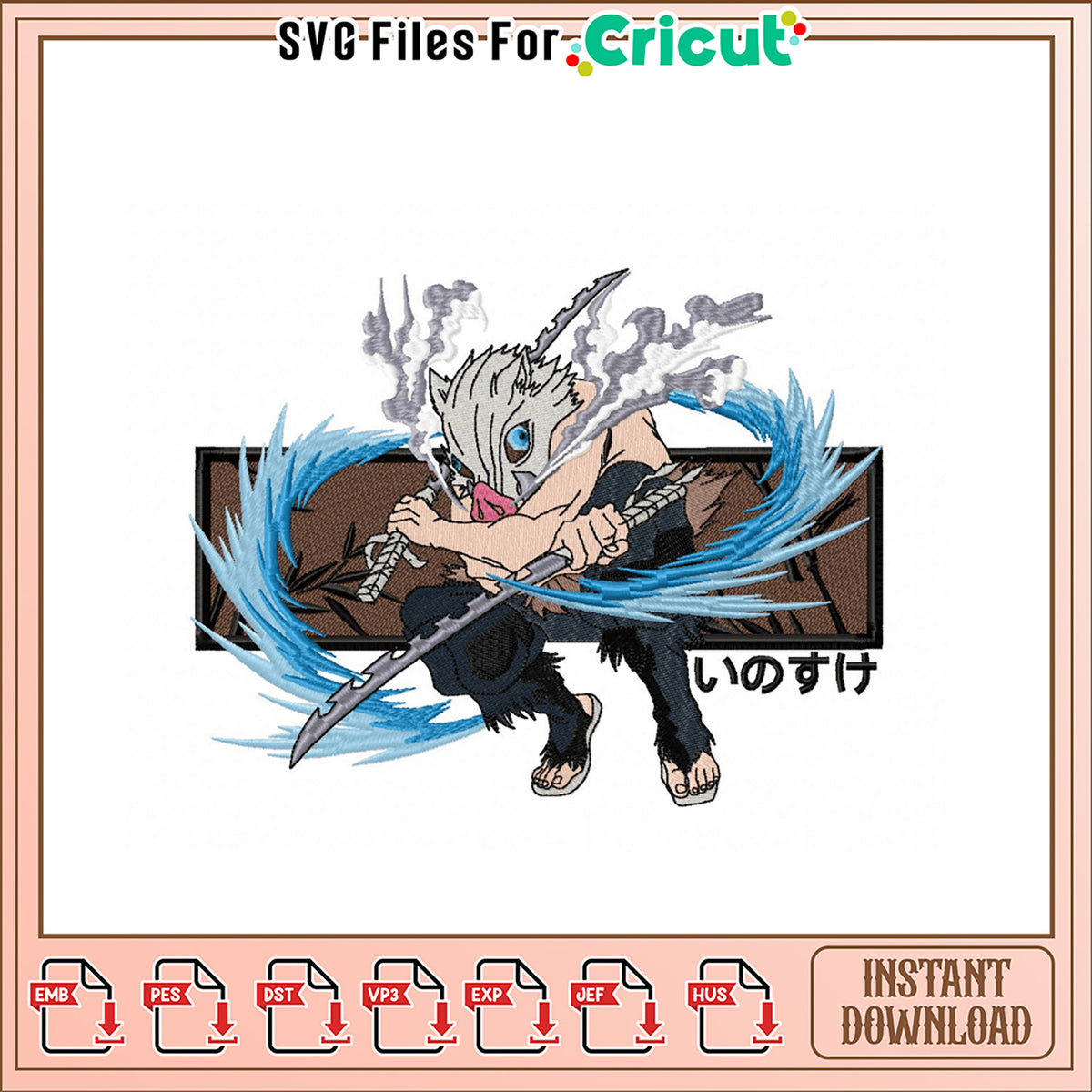 Inosuke Demon Slayer Embroidery Design – svg files for cricut