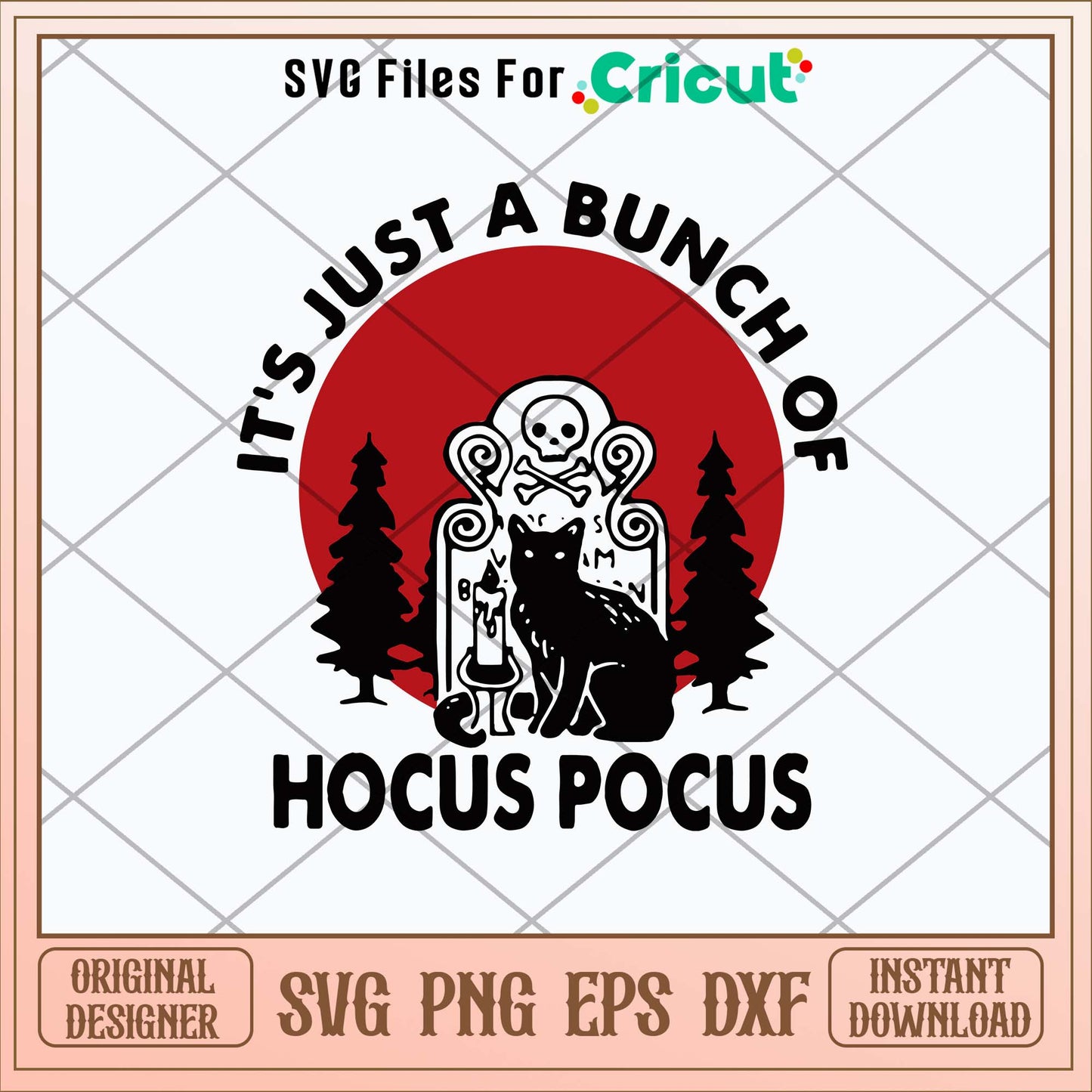 It_s Just A Bunch Of Hocus Pocus Svg
