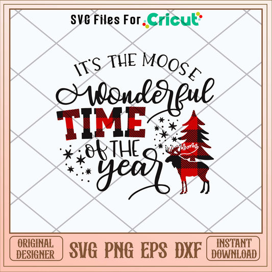 It_s The Moose Wonderful Time Of The Year Svg