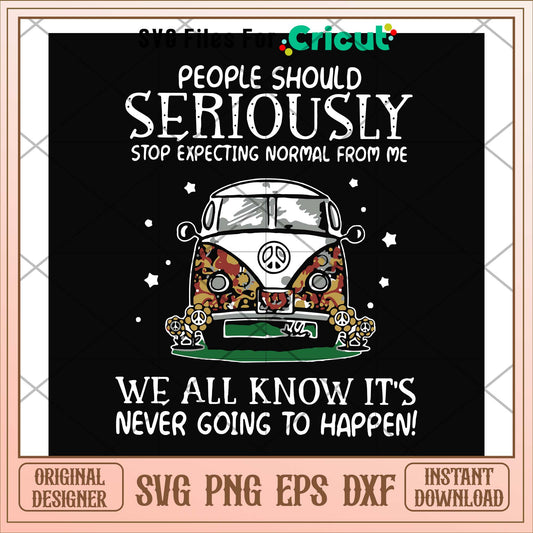 It's never going to happen car svg, happen svg, funny svg