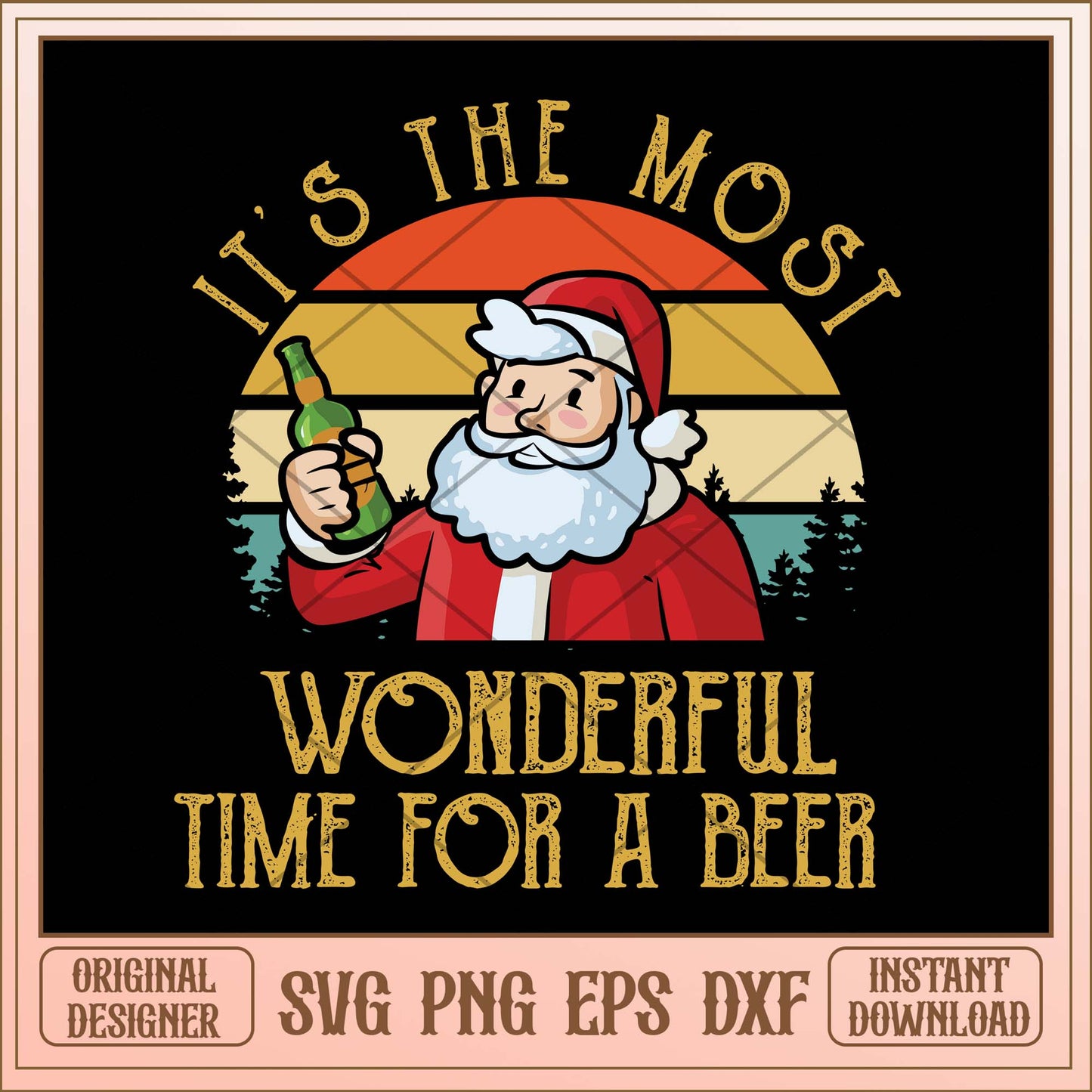 It's the most wonderful time for a beer svg, Christmas Santan beer svg bundle