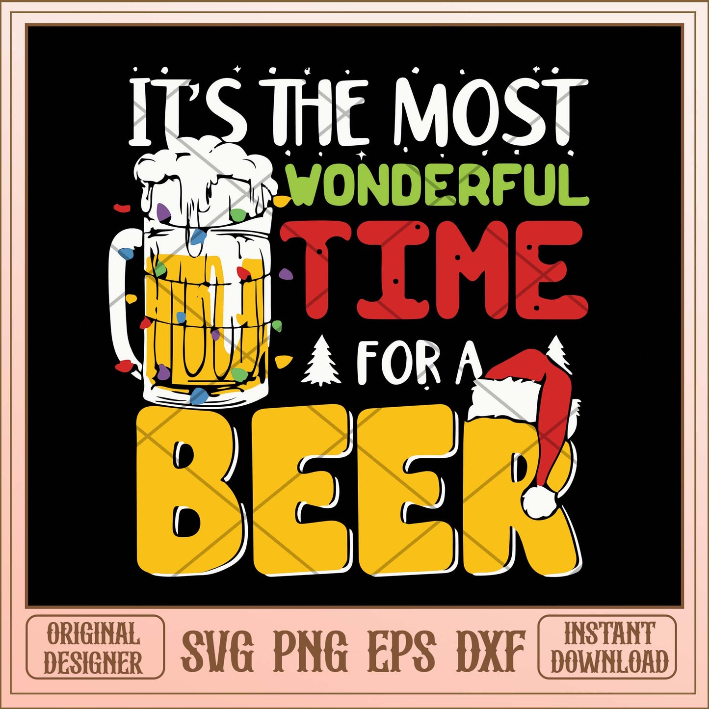 It's the most wonderful time for a beer svg, Christmas beer time svg bundle