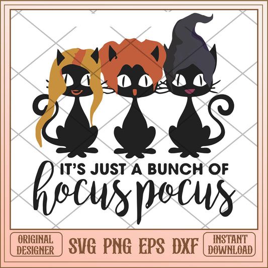 Its just a bunch of hocus pocus svg, Hocus Pocus characters svg, digital download
