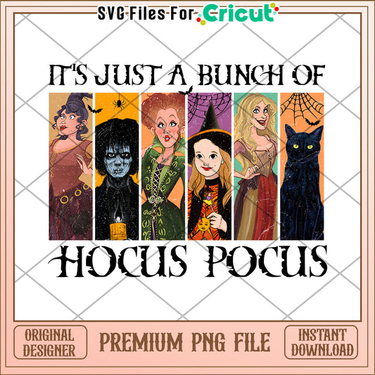 Its just a bunch of hocus pocus png, happy halloween​ png, funny quotes png