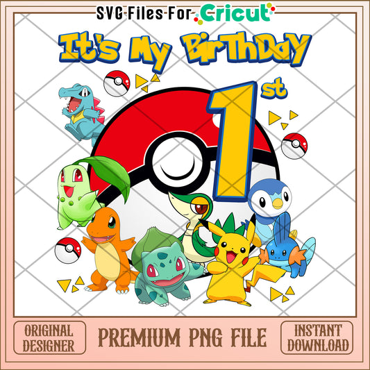 Its my birthday 1st png, pokemon characters png, pokemon cartoon png