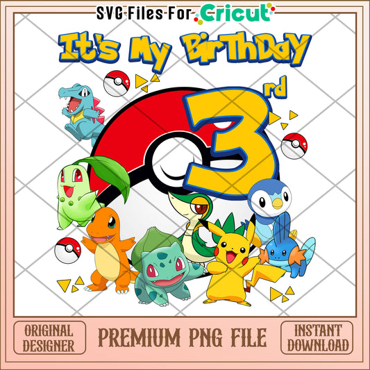 Its my birthday 3rd png, pokemon characters png, pokemon cartoon png