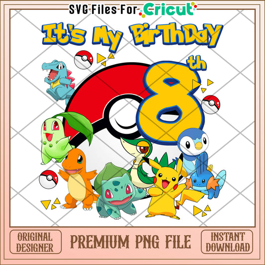 Its my birthday 8th png, pokemon png, pokemon pikachu png