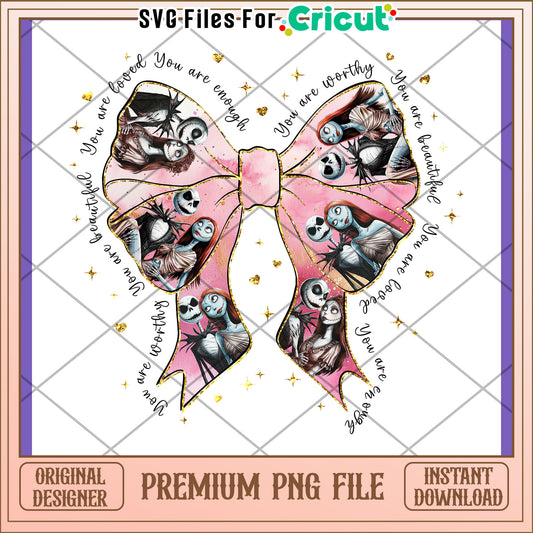 Jack Sally Bow PNG Design You Are Enough