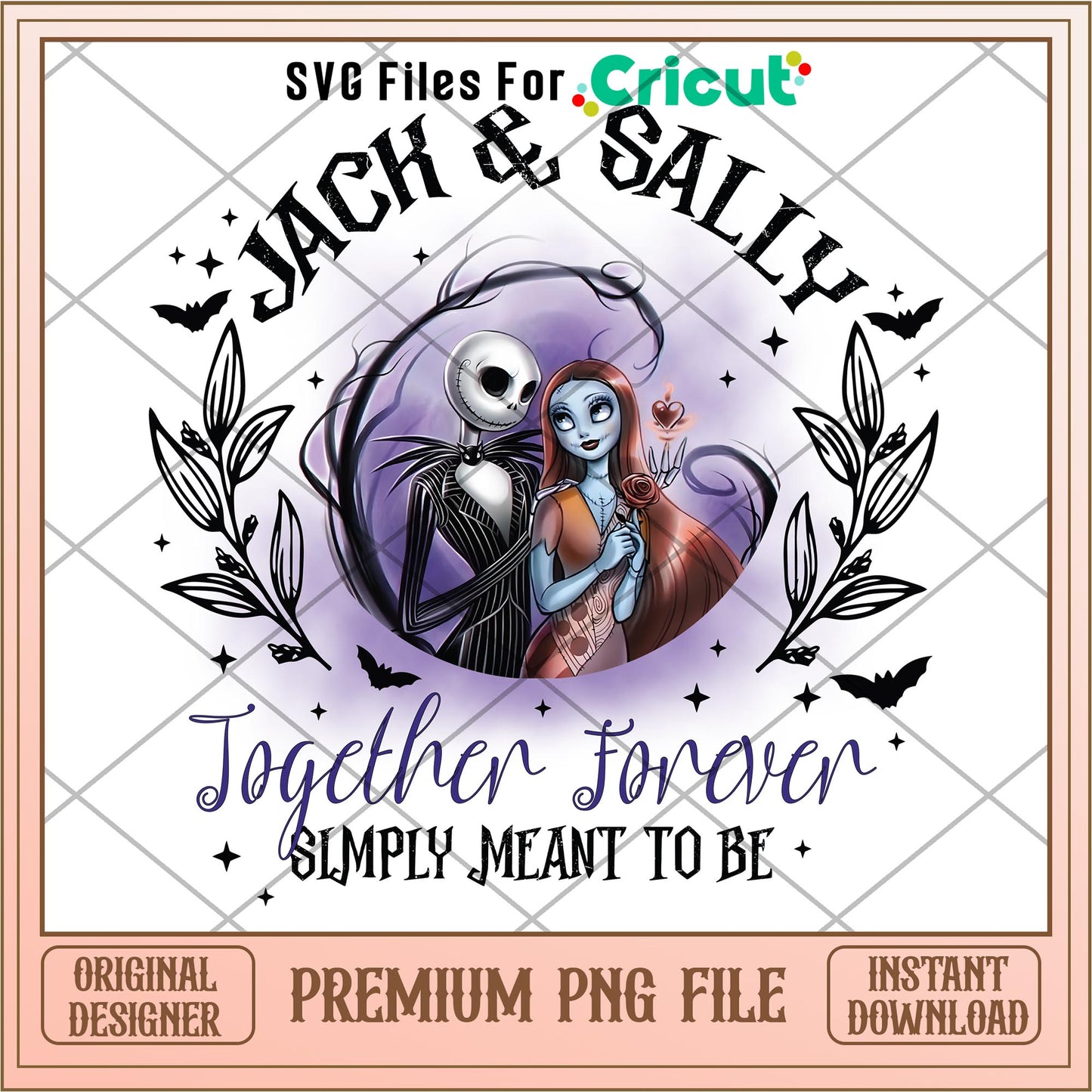 Jack & Sally Jogether Forever Simply Meant To Be  png,  Nightmare before christmas png, digital download