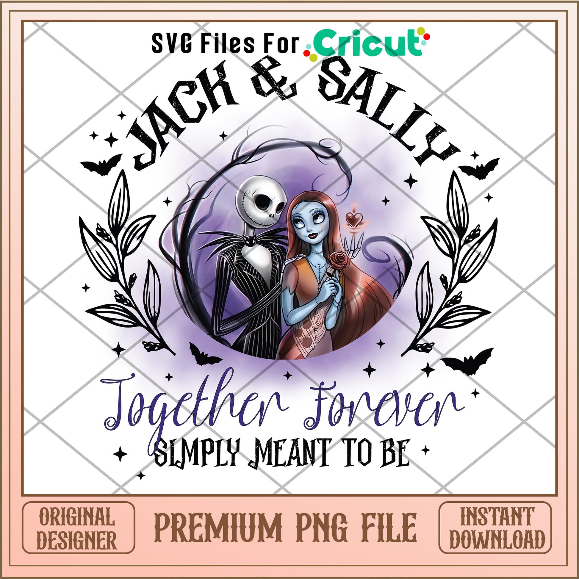 Jack & Sally Jogether Forever Simply Meant To Be  png,  Nightmare before christmas png, digital download