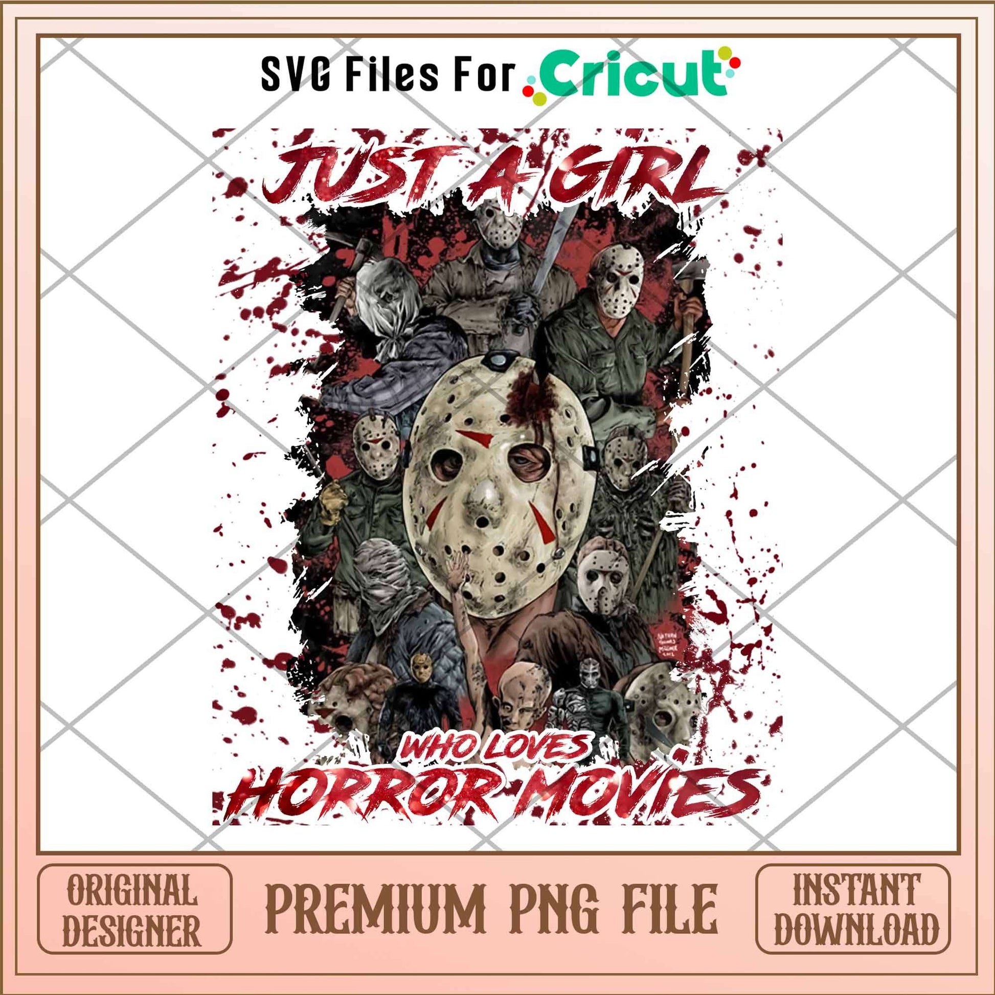Jason Just A Girl Who Loves Horror Movies png, Horror characters png, Digital Download (1)