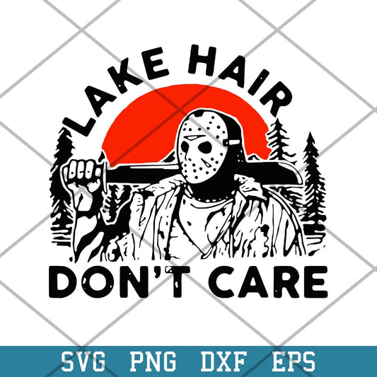 Jason Voorhees Lake Hair Don_t Care Svg, Halloween Svg-Svgfilesforcricut