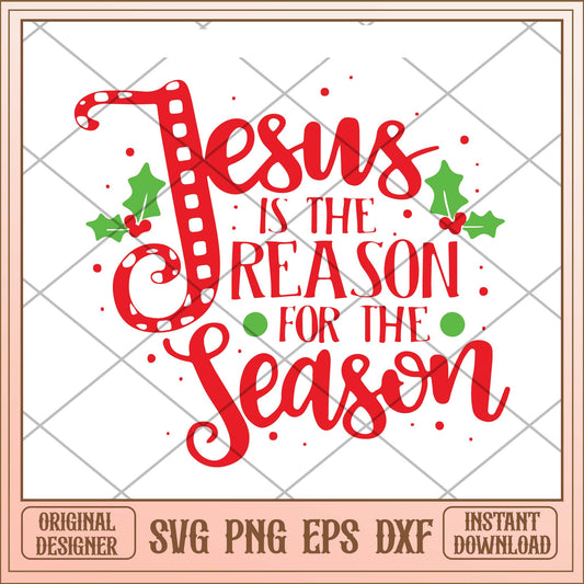 Jesus is the reason for the season svg, Christmas Jesus svg bundle