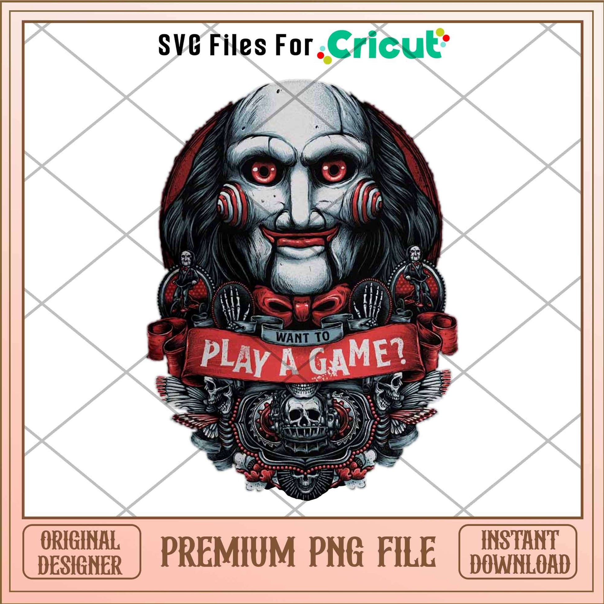 Jigsaw Sublimation Transfer want to play a game png, Horror characters png, Digital Download