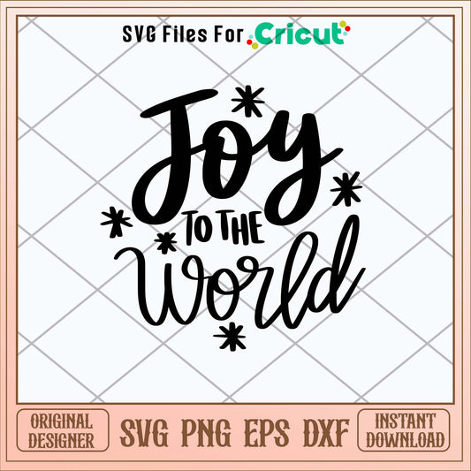 Joy to the World Svg